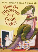 How Do Dinosaurs Say Good Night? Book Cover